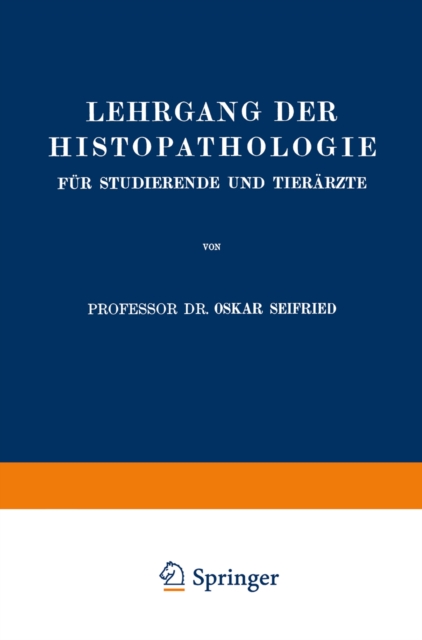 Lehrgang der Histopathologie für Studierende und Tierärzte