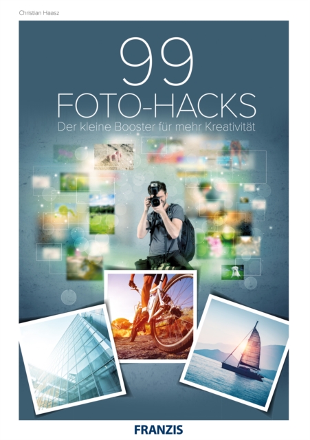 99 Foto-Hacks