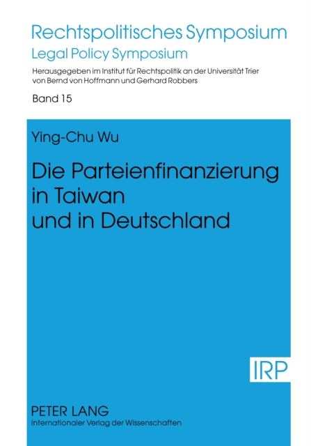 Die Parteienfinanzierung in Taiwan und in Deutschland