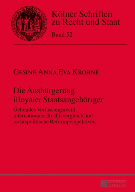 Die Ausbuergerung illoyaler Staatsangehoeriger