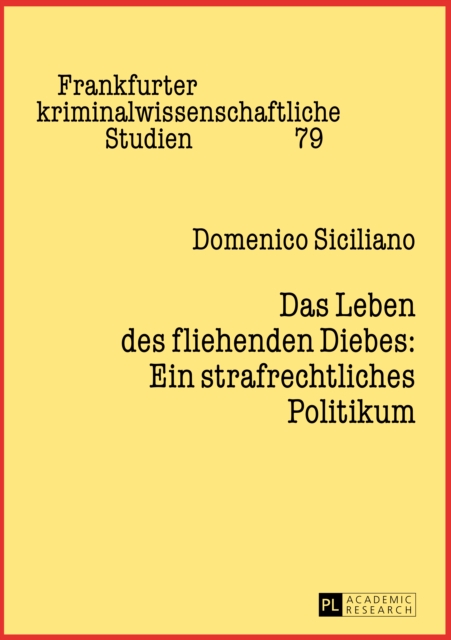 Das Leben des fliehenden Diebes: Ein strafrechtliches Politikum
