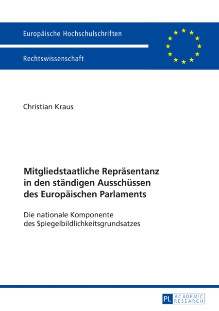 Mitgliedstaatliche Repraesentanz in den staendigen Ausschuessen des Europaeischen Parlaments
