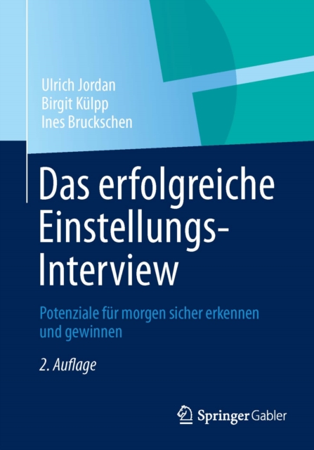Das erfolgreiche Einstellungs-Interview