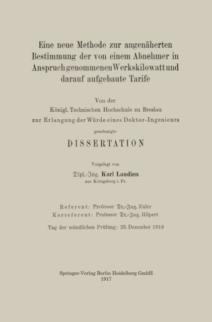 Eine neue Methode zur angenäherten Bestimmung der von einem Abnehmer in Anspruch genommenen Werkskilowatt und darauf aufgebaute Tarife