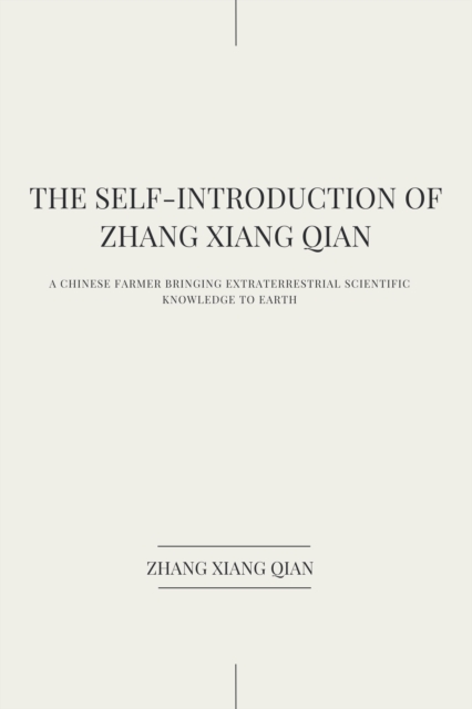 THE SELF-INTRODUCTION OF ZHANG XIANG QIAN