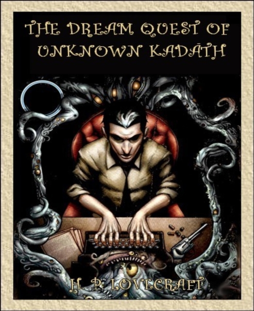 Dream Quest of Unknown Kadath