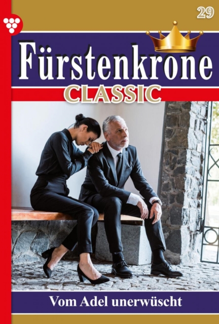Fürstenkrone Classic 29 – Adelsroman