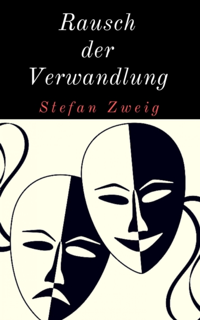 Rausch der Verwandlung
