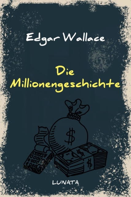 Die Millionengeschichte