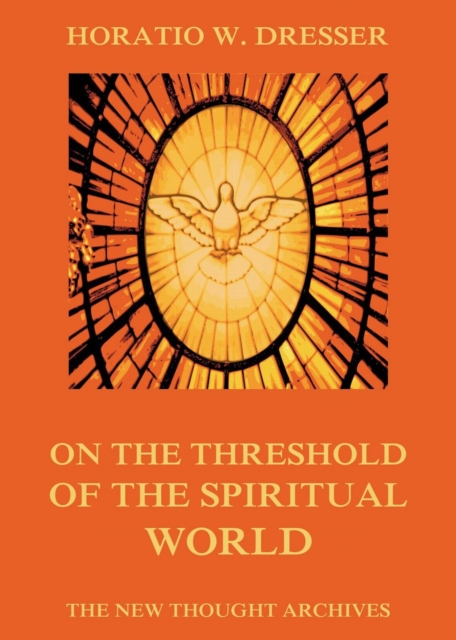 On The Threshold Of The Spiritual World
