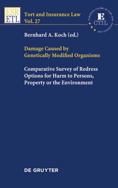 Damage Caused by Genetically Modified Organisms