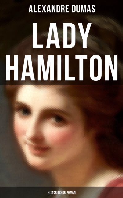 Lady Hamilton (Historischer Roman)