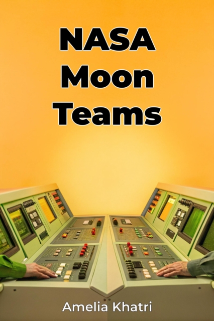NASA Moon Teams