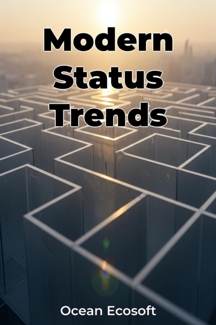 Modern Status Trends