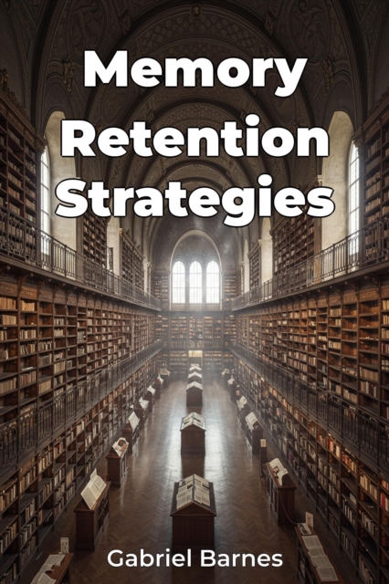 Memory Retention Strategies