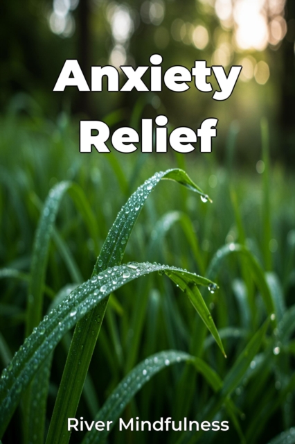 Anxiety Relief