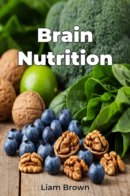 Brain Nutrition