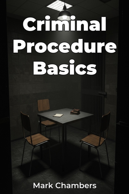 Criminal Procedure Basics