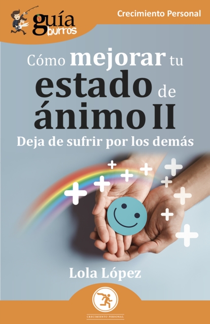 GuíaBurros: Cómo mejorar tu estado de ánimo II