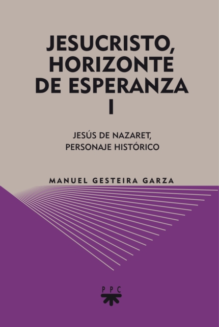 Jesucristo, horizonte de esperanza (I)
