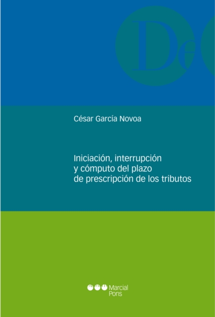 Iniciacion, interrupcion y computo del plazo de prescripcion de los tributos