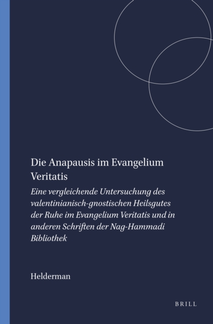 Die Anapausis im Evangelium Veritatis