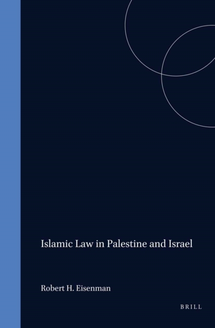 Islamic Law in Palestine and Israel