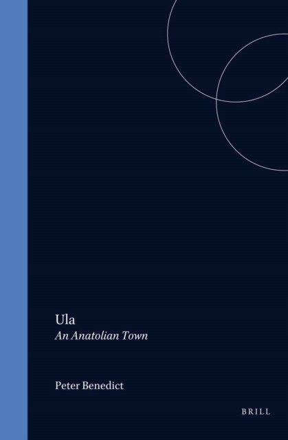 Ula: An Anatolian Town