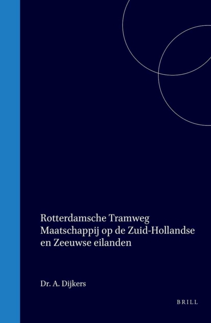 De Rotterdamsche Tramweg-Maatschappij op de Zuid-Hollandse en Zeeuwse eilanden