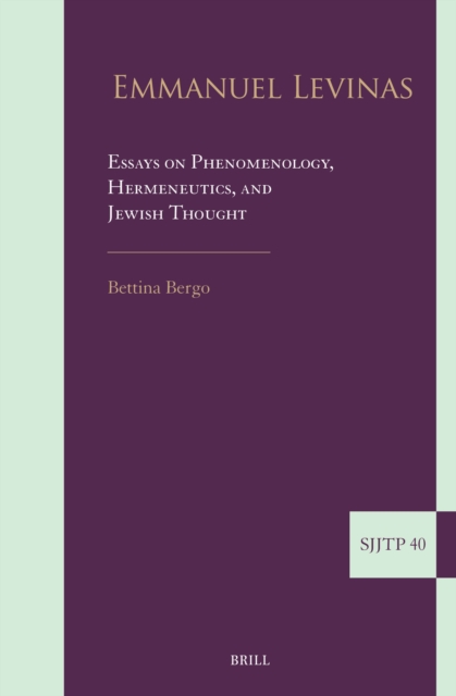 Emmanuel Levinas: Essays on Phenomenology, Hermeneutics, and Jewish Thought