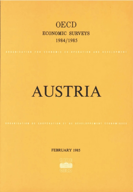OECD Economic Surveys: Austria 1985