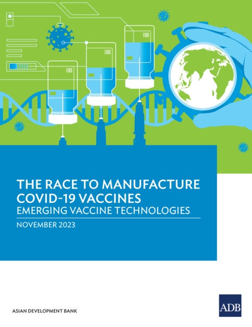 Race to Manufacture COVID-19 Vaccines