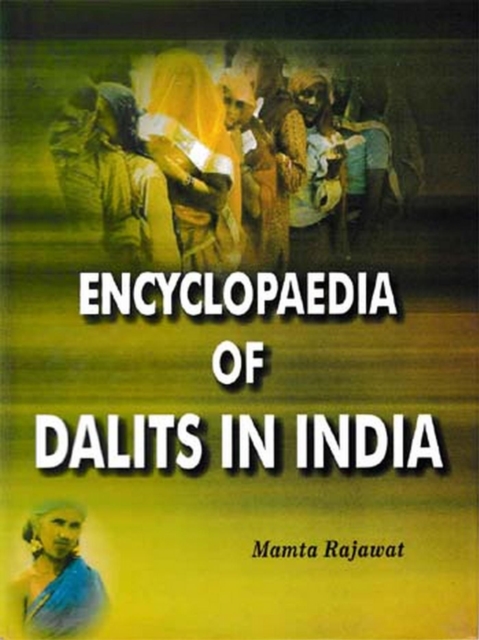 Encyclopaedia of Dalits In India (Dalit Women: Issues And Perspectives)