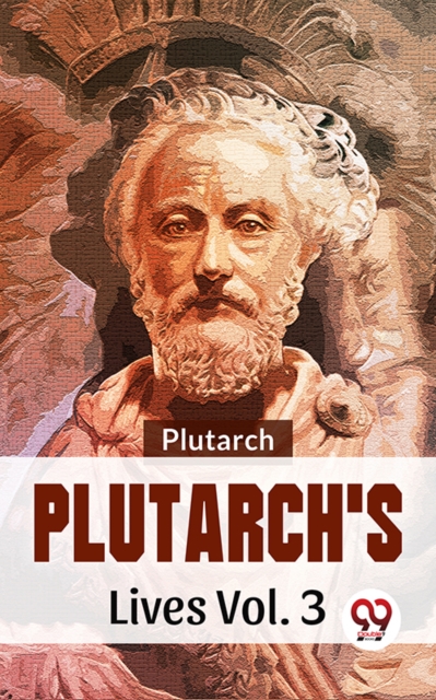 Plutarch'S Lives Vol.3