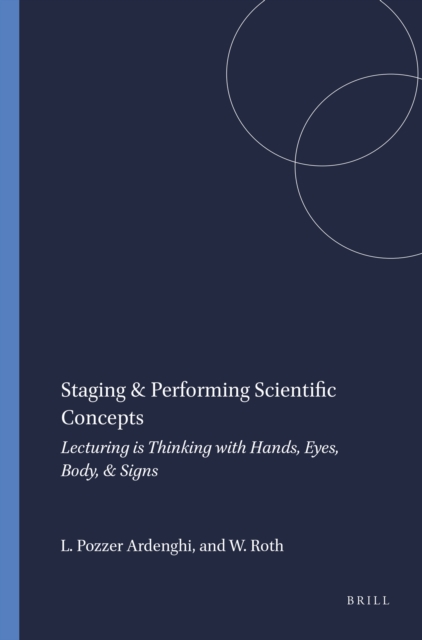 Staging & Performing Scientific Concepts