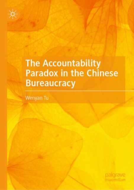 Accountability Paradox in the Chinese Bureaucracy