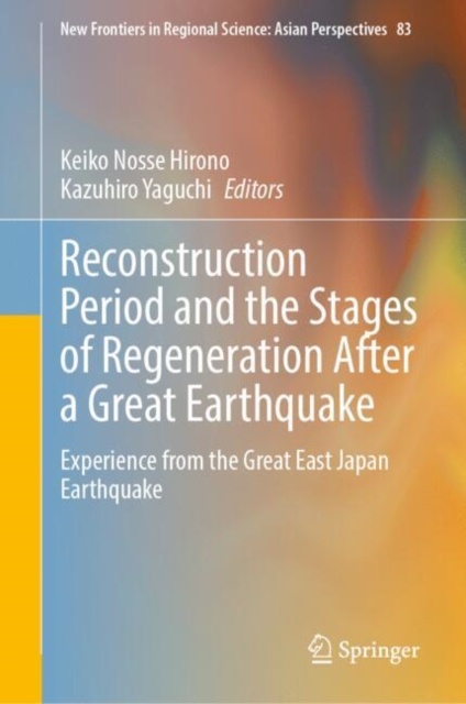 Reconstruction Period and the Stages of Regeneration After a Great Earthquake