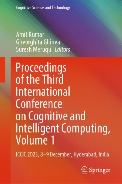 Proceedings of the Third International Conference on Cognitive and Intelligent Computing, Volume 1
