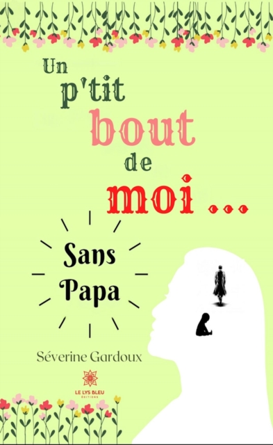Un p'tit bout de moi...