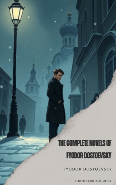 Complete Works of Fyodor Dostoevsky