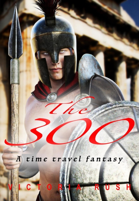 300: A Time Travel Fantasy