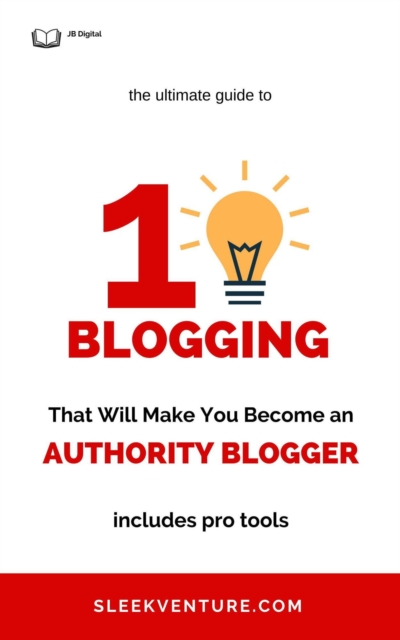 Ultimate Blogging Guide
