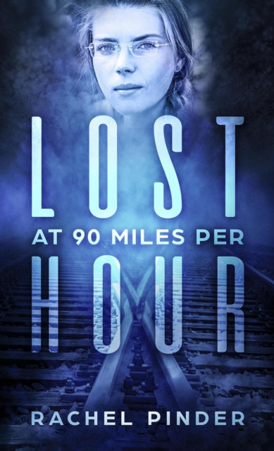 Lost at 90 Miles Per Hour