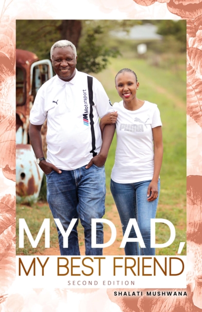 My Dad, My Best friend - Second Edition