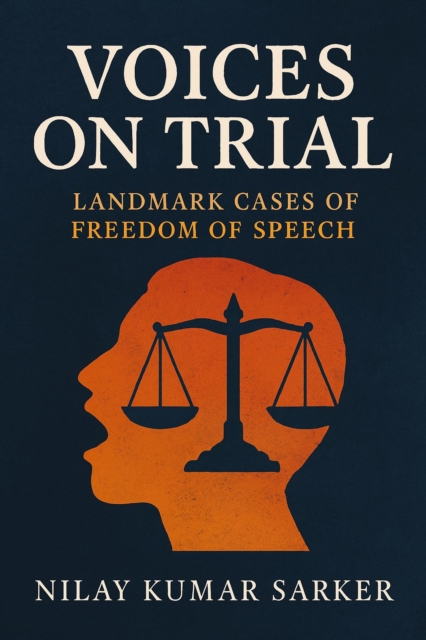 Voices on Trial: Landmark Cases of Freedom of Speech