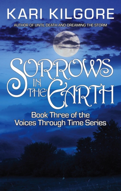 Sorrows in the Earth