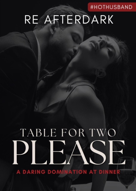 Table for Two, Please: A Daring Domination at Dinner