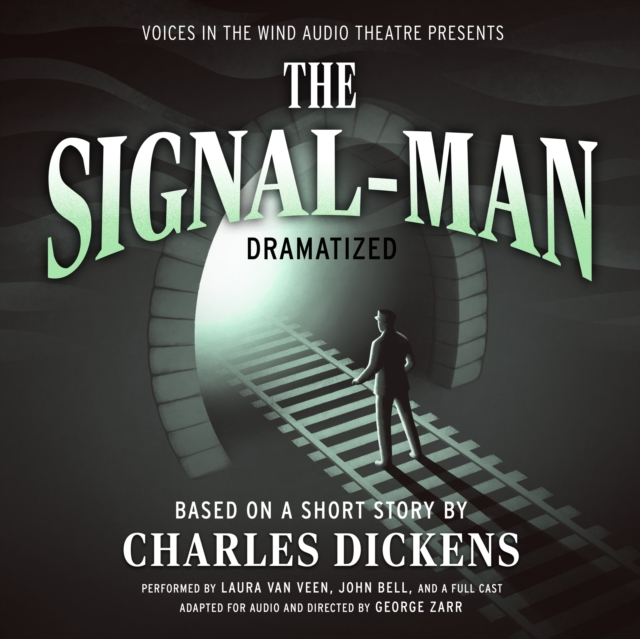 Signal-Man Dramatized