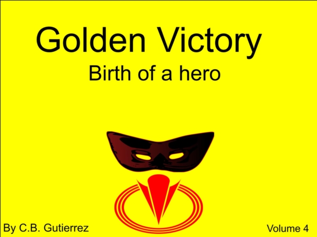 Golden Victory: Birth of a hero