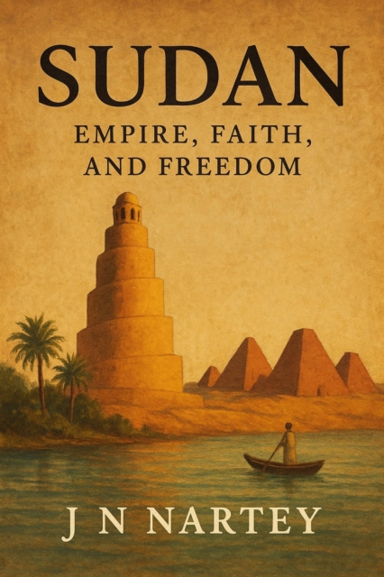 Sudan: Empire, Faith, and Freedom